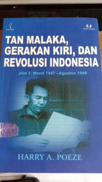 Image of Tan Malaka, Gerakan Kiri, Dan Revolusi Indonesia